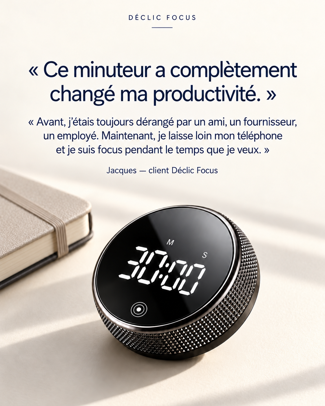 Le minuteur Déclic™